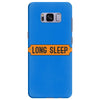 LONG SLEEP Samsung Galaxy S8 Plus
