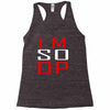 im so op Racerback Tank