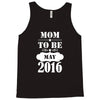 Mom To Be May 2016 Tank Top