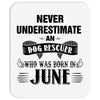 never underestimate an old man who was born in june Mousepad