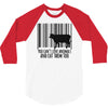 you can't love animals and eat them too! 3/4 Sleeve Shirt