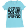 once in a while someone amazing comes along Ladies Fitted T-Shirt