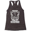Never Underestimate Dog Rescuer Who Was Born November Racerback Tank