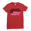 girls just want to have fundamental rights Ladies Fitted T-Shirt