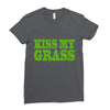 kiss my grass Ladies Fitted T-Shirt