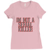 i'm not a serial killer Ladies Fitted T-Shirt