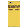 welcome to the gun show ron burdundy anchorman inspired gift funny iPhone 6 Plus/6S Plus Case