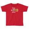 there will be drama Toddler T-shirt