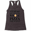 fitness  more like fitness whole pizza inside my mouth Racerback Tank
