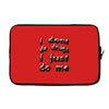 i don't do drugs tie dye Laptop sleeve