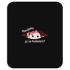 Disculpame Ya Es Noviembre? Mousepad