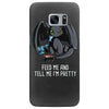 feed me and tell me i'm pretty Samsung Galaxy S7 Edge
