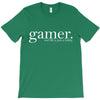 gamer T-Shirt