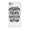 Super Cool Pampa Of A Freaking Awesome Daughter iPhone 7 Case