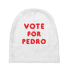 vote for pedro Baby Beanies