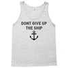 Don't Give Up the Ship Tank Top