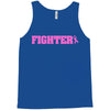 fighter breast cancer Tank Top