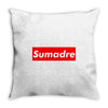 sumadre Throw Pillow