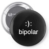 bipolar (2) Pin-back button