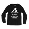 yes, i let my dog lick my face Long Sleeve Shirts