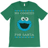 no cookies for santa T-Shirt