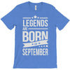 legends are born in september T-Shirt
