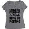 Surely Not Everybody Was Kung Fu Fighting Women's Triblend Scoop T-shirt