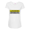 warning offensive mens funny Maternity Scoop Neck T-shirt