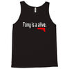 tony is alive sopranos Tank Top