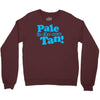 pale is the new tan! Crewneck Sweatshirt