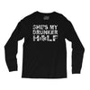 she's my drunker helf Long Sleeve Shirts