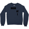 mom of 1 Crewneck Sweatshirt