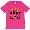 The Best Dad T-Shirt