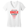 Have No Fear Uncle Is Here Women's V-Neck T-Shirt