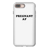 Pregnant Af iPhone 8 Plus