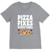 pizza fixes everything V-Neck Tee