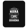 I Am Called Nana... Mousepad