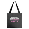 girls just want to have fundamental rights Tote Bags
