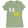 lame Ladies Fitted T-Shirt