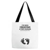 I've Been Creating A Tiny Human What Have You Been Doing Today Tote Bags