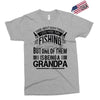 There Aren't  Many Things I Love More Than Fishing Exclusive T-shirt