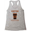 coffee is always a good idea Racerback Tank