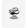 New Dad 2018 Rokie Dept. Mousepad