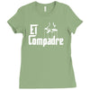 el compadre   the godfather in spanish espanol movie symbol mexcian te Ladies Fitted T-Shirt