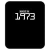 made in 1973 birthday celebration funny party Mousepad