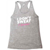 i don't sweat i sparkle Racerback Tank