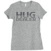 hug dealer Ladies Fitted T-Shirt