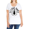 i love dad Ladies Curvy T-Shirt