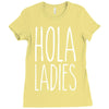 hola ladies   cool hip funny Ladies Fitted T-Shirt