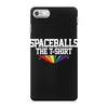 Spaceballs The T Shirt iPhone 7 Case